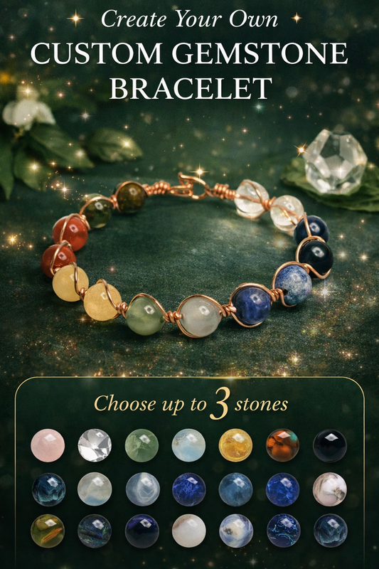 CUSTOM Enchanted Gemstone Bracelets